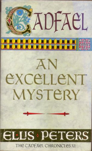 An Excellent Mystery: 11 (Cadfael Chronicles) von Sphere